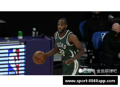 雄鹿核心阵容：突破极限的关键球员们